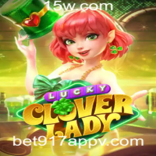 Explorando o Fascinante Universo de LuckyCloverLady no bet917 app